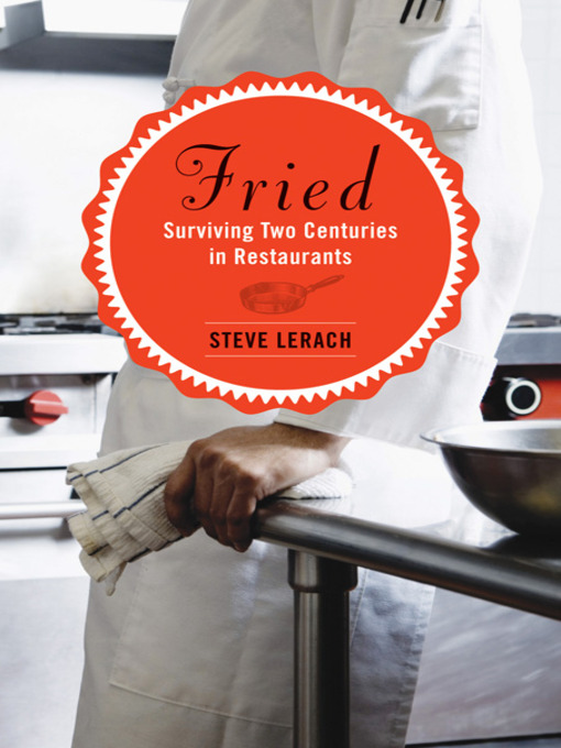 Title details for Fried by Steve  Lerach - Available